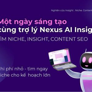 1 NGAY SANG TAO2 Nexus AI Insight – 1Day Creative Access (Gói 1 ngày)