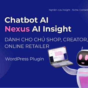Nexus AI insight1 1Day Creative Access (Nexus AI Insight): Nghiên cứu đa nguồn, trích xuất insight, xuất báo cáo PDF/DOCX ngay trên WP